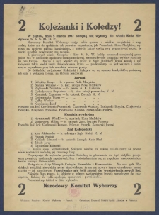 [Afisz] : [Incipit:] Koleżanki i Koledzy! W piatek, dnia 5 marca 1937 odbędą się wybory do władz Koła Medyk&oacute;w S.S.S.M.U.P. [...] / Narodowy Komitet Wyborczy.