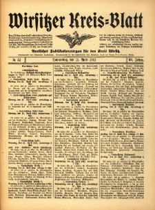 Wirsitzer Kreis-Blatt: Amtliches Publikationsorgan f&uuml;r den Kreis Wirsitz 1912.04.11 Jg.68 Nr42