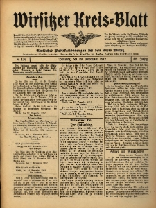 Wirsitzer Kreis-Blatt: Amtliches Publikationsorgan f&uuml;r den Kreis Wirsitz 1912.11.19 Jg.68 Nr136