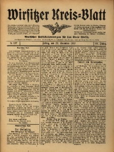 Wirsitzer Kreis-Blatt: Amtliches Publikationsorgan f&uuml;r den Kreis Wirsitz 1912.11.22 Jg.68 Nr137
