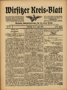 Wirsitzer Kreis-Blatt: Amtliches Publikationsorgan f&uuml;r den Kreis Wirsitz 1912.07.02 Jg.68 Nr76