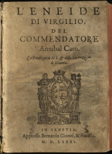 Eneide / di Virgilio del commendatore Annibal Caro