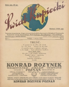 Świat Kupiecki : tygodnik gospodarczy : organ zrzeszeń kupieckich, złączonych w Związkach Towarzystw Kupieckich (...) 1925.06.06 R.1 Nr 6