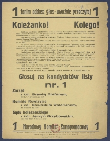 Zanim oddasz glos - uważnie przeczytaj Koleżanko! Kolego! : [Incipit:] Każdemu uczciwemu akademikowi powinno zależeć na utrzymaniu samodzielności i niezależności "Bratniej Pomocy" oraz na moralnie czystej i uczciwej atmosferze tej instytucji, kt&oacute;ra zapewnia setkom student&oacute;w normalne warunki nauki [...]