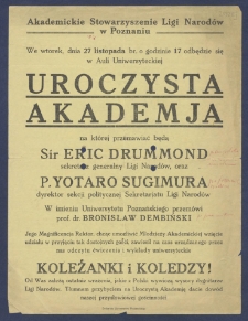 Akademickie Stowarzyszenie Ligi Narod&oacute;w w Poznaniu : we wtorek, dnia 27 listopada br. o godz. 17 odbędzie się w Auli Uniwersyteckiej Uroczysta Akademja...