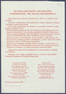 [Afisz] : [Incipit:] Do pracownik&oacute;w i student&oacute;w Uniwersytetu im. Adama Mickiewicza: Od ponad stu lat obchody Święta Pracy stały się tradycją wielu narod&oacute;w [...].