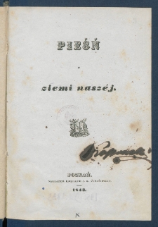 Pieśń o ziemi nasz&eacute;j.