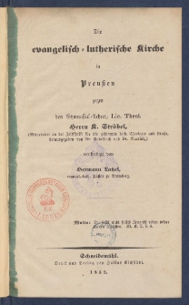 Die evangelisch-lutherische Kirche in Preu&szlig;en gegen den Gymnasial-Lehrer, Lic. Theol. Herrn K. Str&ouml;bel.