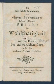Die sich selbst belohnende und einem Freymaurer besonders obliegende Pflicht der Wohlth&auml;tigkeit.