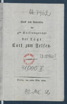 Dank und Armenlied : Am 4ten Stiftungstage der Loge Carl zum Felsen.