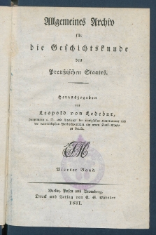 Allgemeines Archiv f&uuml;r die Geschichtskunde des Preussischen Staates. Bd. 04(1831)