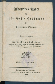 Allgemeines Archiv f&uuml;r die Geschichtskunde des Preussischen Staates. Bd. 16(1835)