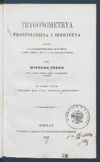 Trygonometrya prostolinijna i sferyczna.