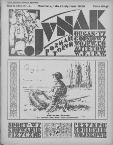 Junak: tygodniowy ilustrowany organ Wojew&oacute;dzkiego Komitetu Wychowania Fizycznego i Przysposobienia Wojskowego Poznań-Toruń 1930.01.26 R.2(11) Nr4