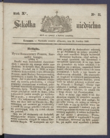Szk&oacute;łka Niedzielna : [pismo czasowe poświęcone włościanom]. 1846, R. 10 nr 51