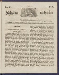 Szk&oacute;łka Niedzielna : [pismo czasowe poświęcone włościanom]. 1847, R. 11 nr 37
