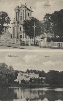 Rakoniewice. Kości&oacute;ł. Pałac [Czarneckich].