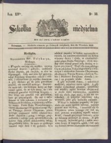 Szk&oacute;łka Niedzielna : [pismo czasowe poświęcone włościanom]. 1850, R. 14 nr 38