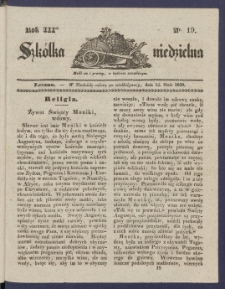 Szk&oacute;łka Niedzielna : [pismo czasowe poświęcone włościanom]. 1839, R. 3 nr 19