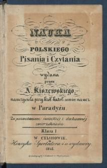 Nauka polskiego pisania i czytania : klasa I.