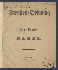 Stra&szlig;en-Ordnung f&uuml;r die Stadt Nakel.