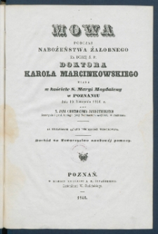 Mowa podczas nabożeństwa żałobnego za duszę ś. p. doktora Karola Marcinkowskiego [...].