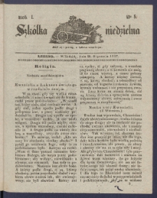 Szk&oacute;łka Niedzielna : [pismo czasowe poświęcone włościanom]. 1837, R. 1 nr 5