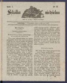 Szk&oacute;łka Niedzielna : [pismo czasowe poświęcone włościanom]. 1837, R. 1 nr 10