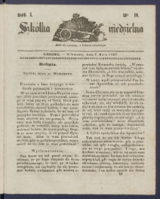 Szk&oacute;łka Niedzielna : [pismo czasowe poświęcone włościanom]. 1837, R. 1 nr 19