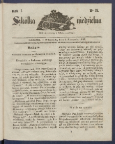Szk&oacute;łka Niedzielna : [pismo czasowe poświęcone włościanom]. 1837, R. 1 nr 32