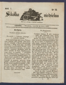Szk&oacute;łka Niedzielna : [pismo czasowe poświęcone włościanom]. 1837, R. 1 nr 52