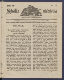 Szk&oacute;łka Niedzielna : [pismo czasowe poświęcone włościanom]. 1838, R. 2 nr 10