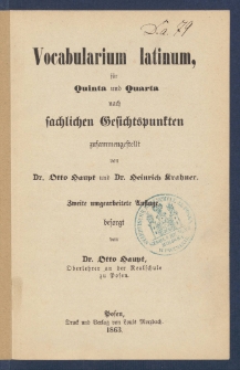 Vocabularium latinum, f&uuml;r Quinta und Quarta nach sachlichen Gesichtspunkten.