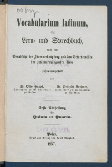 Vocabularium latinum : ein Lern- und Sprechbuch nach dem Grundsatze der Ideenverkn&uuml;pfung und den Erfordernissen der zusammenh&auml;ngenden Rede.