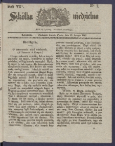 Szk&oacute;łka Niedzielna : [pismo czasowe poświęcone włościanom]. 1842, R. 6 nr 9