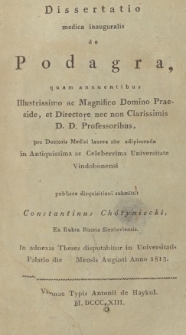 Dissertatio medica inauguralis de Podagra : Quam annuentibus Illustrissimo ac Magnifico Domino Praeside, et Directore...