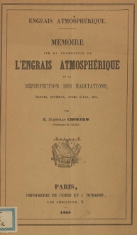 M&eacute;moire sur la production de l'engrais atmosph&eacute;rique et la d&eacute;sinfection des habitations, &eacute;gouts, rivi&egrave;res, cours d'eau, etc.