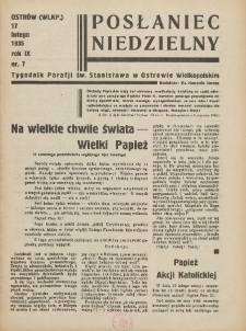 Posłaniec Niedzielny: organ Parafii św. Stanisława BM w Mieście Ostrowie Archidiec. Poznańskiej 1935.02.17 R.9 Nr7