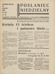 Posłaniec Niedzielny: organ Parafii św. Stanisława BM w Mieście Ostrowie Archidiec. Poznańskiej 1935.06.16 R.9 Nr24