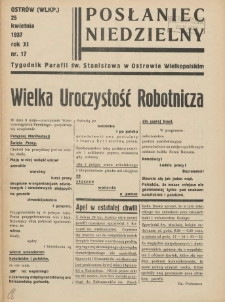 Posłaniec Niedzielny: organ Parafii św. Stanisława BM w Mieście Ostrowie Archidiec. Poznańskiej 1937.04.25 R.11 Nr17