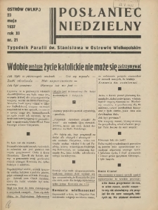 Posłaniec Niedzielny: organ Parafii św. Stanisława BM w Mieście Ostrowie Archidiec. Poznańskiej 1937.05.23 R.11 Nr21