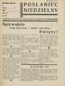 Posłaniec Niedzielny: organ Parafii św. Stanisława BM w Mieście Ostrowie Archidiec. Poznańskiej 1937.07.04 R.11 Nr27