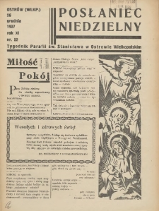 Posłaniec Niedzielny: organ Parafii św. Stanisława BM w Mieście Ostrowie Archidiec. Poznańskiej 1937.12.26 R.11 Nr52