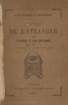 Guide de l'&eacute;tranger dans Avignon et ses environs