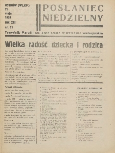 Posłaniec Niedzielny: organ Parafii św. Stanisława BM w Mieście Ostrowie Archidiec. Poznańskiej 1939.05.21 R.13 Nr21