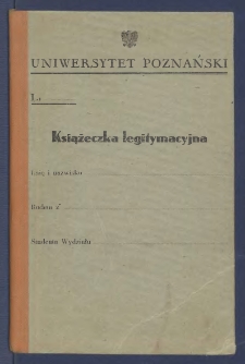 [Indeks studencki] : [Incipit:] Książeczka legitymacyjna [...]