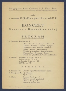 [Program] : [Incipit:] W czwartek 17.X,46 r. o godz. 19 - w Auli U. P. : Koncert Gertrudy Konatkowskiej : program [...]