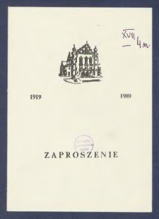 1919-1989 : Zaproszenie : [Incipit:] Z okazji 70-tej rocznicy powstania Uniwersytetu Poznańskiego mam zaszczyt zaprosić na uroczysty koncert Ch&oacute;ru Akademickiego UAM pod dyrekcją Antoniego Grochowalskiego, Ch&oacute;ru Akademii Medycznej im. Karola Marcinkowskiego pod dyrekcją Przemysława Pałki, Zesp&oacute;ł Pieśni i Tańca "Łany" Akademii Rolniczej pod kierownictwem artystycznym Wiesława Kaszubkiewicza : Koncert odbędzie się dnia 9 maja 1989 r. o godz. 19.00 w Auli UAM ul. H. Wieniawskiego 1