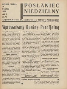 Posłaniec Niedzielny: organ Parafii św. Stanisława BM w Mieście Ostrowie Archidiec. Poznańskiej 1936.04.26 R.10 Nr17