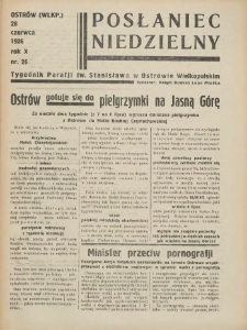 Posłaniec Niedzielny: organ Parafii św. Stanisława BM w Mieście Ostrowie Archidiec. Poznańskiej 1936.06.28 R.10 Nr26